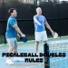 Pickleball Doubles Rules